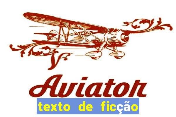 texto de ficção científica com interpretação 8o ano com gabarito